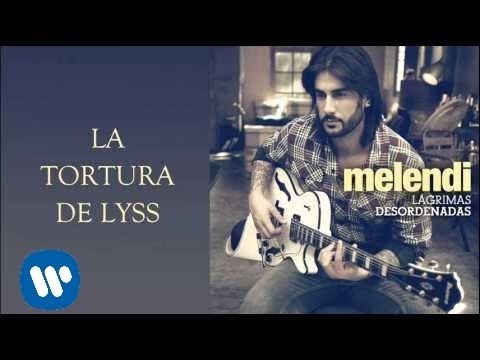 Melendi - La tortura de Lyss (audio)