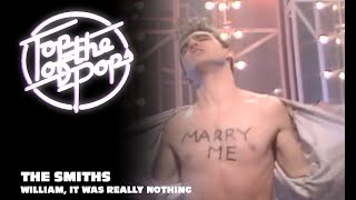 Video thumbnail of "The Smiths - William, It Was Really Nothing (Live on Top of The Pops '84)"