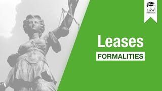 Property Law - Leases: Formalities