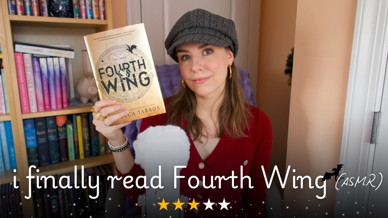 ASMR 📚 || I finally read Fourth Wing and I have thoughts...⭐️⭐️⭐️