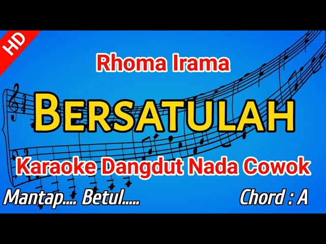 BERSATULAH - Rhoma Irama | KARAOKE HD class=