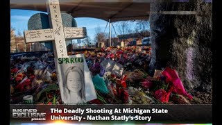THe Deadly Shooting At Michigan State University - Nathan Statly’s Story