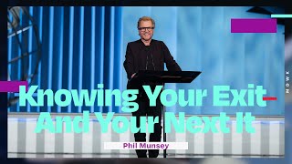 Knowing Your Exit And Your Next It | Phil Munsey