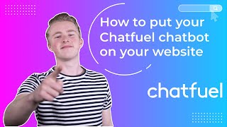 How to Put your Chatfuel Chatbot on your Website (Website widget)