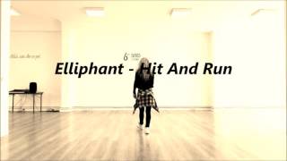 Elliphant -Hit and Run