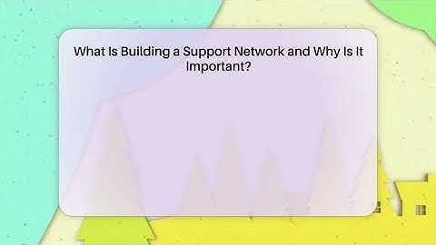 What Is Building a Support Network and Why Is It Important? | Single Parent Support Hub News