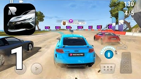 Race Max Pro - Car Racing Gameplay Walkthrough Part 1 (Android, iOS)