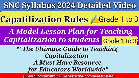 a model lesson plan Capitalization | snc syllabus 2024 |snc English |a model lesson plan for grammar