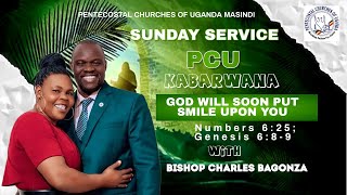 GOD WILL SOON PUT  SMILE UPON YOU  Numbers 6:25; Genesis 6:8-9 with BISHOP CHARLES BAGONZA