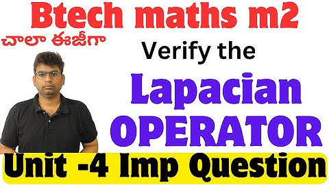 btech m2 unit-4 important question|Lapacian operator #btech_maths #gradient #divergence