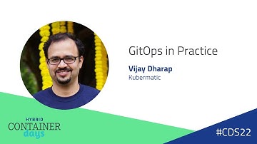 GitOps in Pratice - Vijay Dharap, Kubermatic