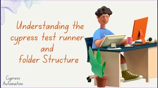Optimal Cypress Folder Structure for Efficient Test Automation |Ultimate Guide |Study Supreme Part 5