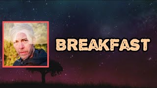 Bill Callahan - Breakfast (Lyrics)