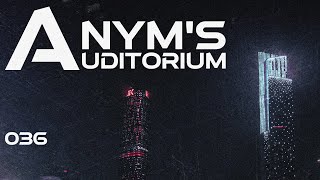 Anym's Auditorium | EP 36 | Don Diablo, DAN:ROS, SVRT, Mylonrae & MORE! | Best way to start the day!