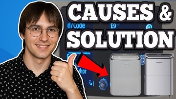 E9 Error On Hisense Dehumidifier – Causes & Solution