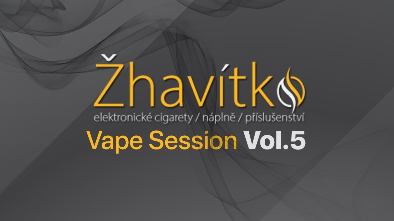 🌪 Žhavítko Teplice | Vape Session Vol.5 🇨🇿