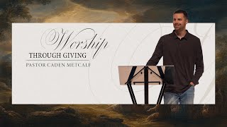 Worship Through Giving