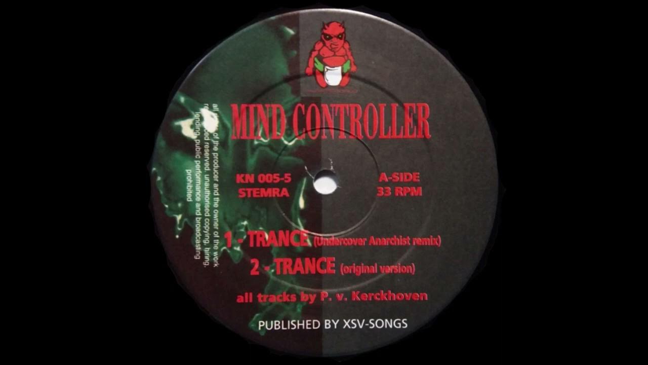 Mindcontroller - Trance (Original Version) Mindcontroller - Trance (Original Version)