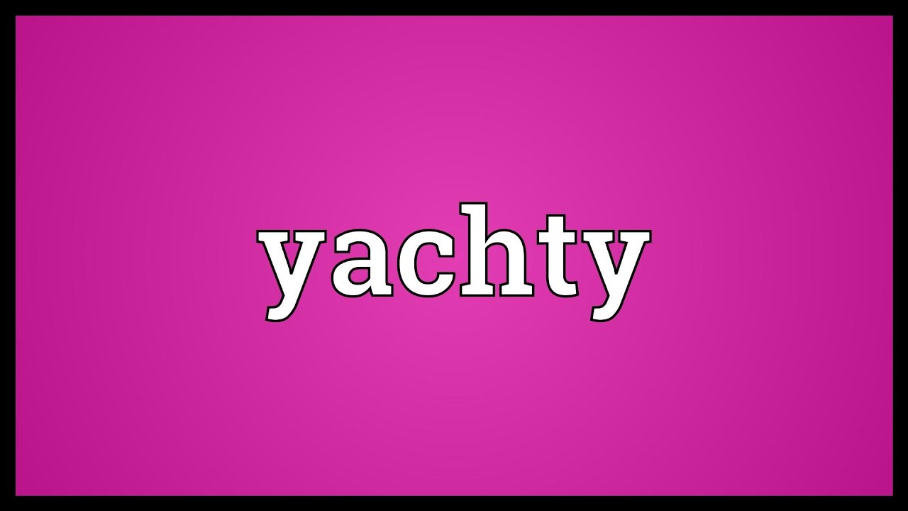 yachty meaning