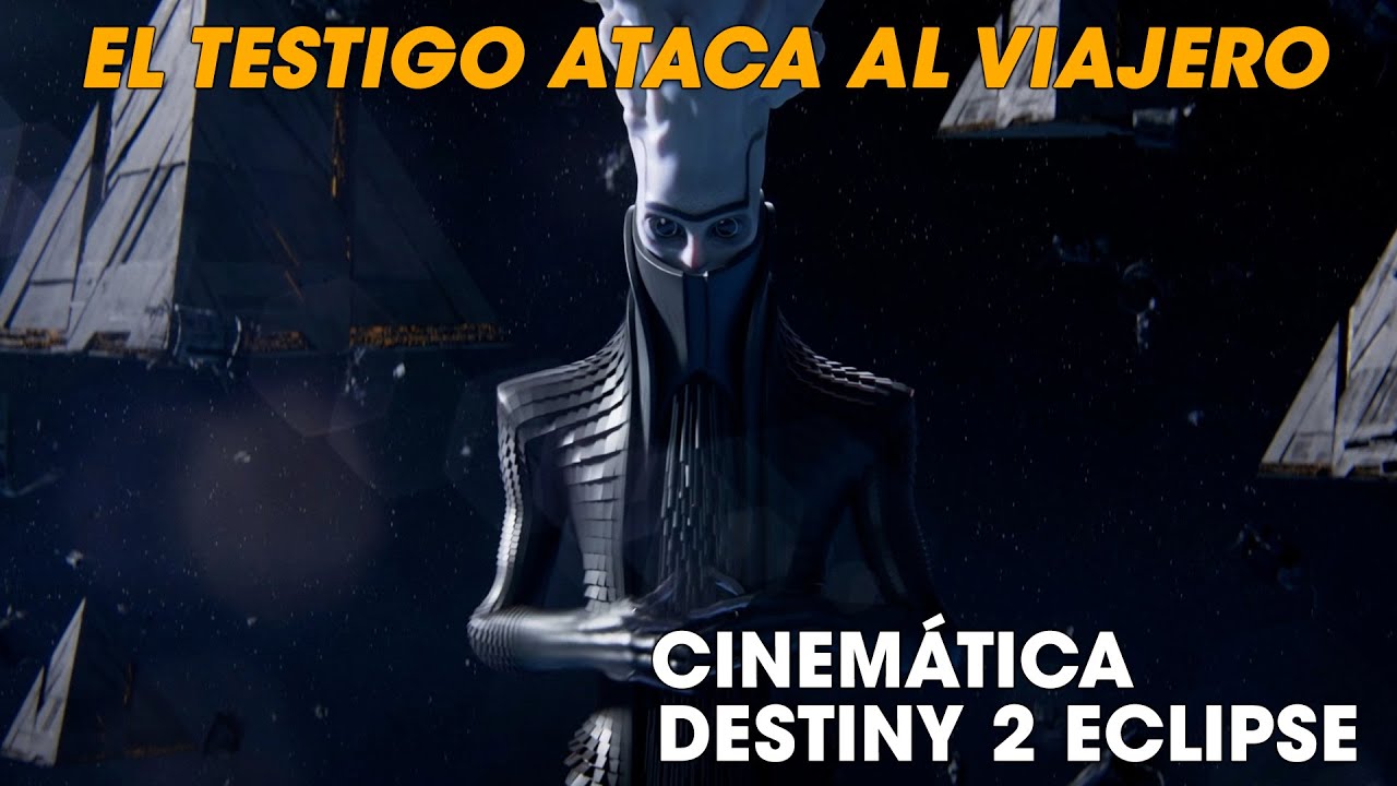 Cinemática - El Testigo ataca al Viajero. El inicio del fin | Destiny 2 ...