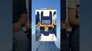 Travel hack tips (Avoid Middle Sit)