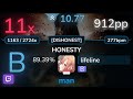 🔴 10.8⭐ lifeline | GYZE - HONESTY [DISHONEST] +DT 89.39% | 912pp 11❌ - osu!
