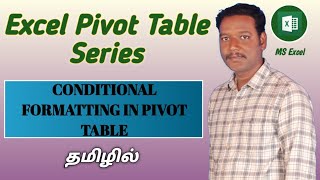 Conditional formatting in Pivot table | Kallanai YT