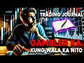 BENEFITS NG TRADING JOURNAL KUNG TRADER KA DAPAT MERON KA NITO | FREE TEMPLATE SAYO NA