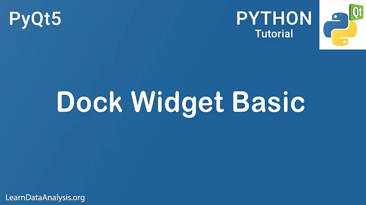 PyQt5 Tutorial | QDockWidget class example for beginners (code included)