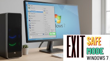 How to Exit Safe Mode Windows 7