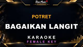Potret - Bagaikan Langit  (Karaoke) Nada Wanita