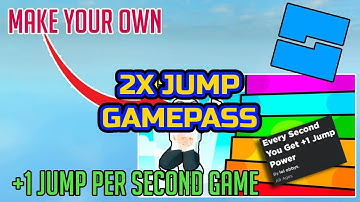 How to Make a 1 Jump Every Second Game in Roblox [2X Jump Gamepass]