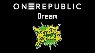 OneRepublic - Dream [Karaoke]