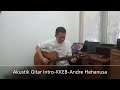 Intro Gitar KKEB - Andre Hehanusa