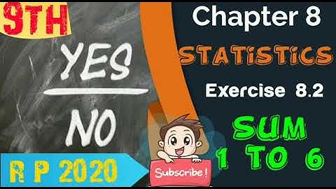 TN Samacheer 9 Maths New Syllabus Statistics Exercise 8.2 sums 1,2,3,4,5 & 6