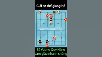 Học giải Cờ thế giang hồ ☞ Bá vương Cởi giáp quy hàng