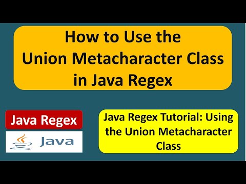 How to Use the Union Metacharacter Class in Java Regex | Java Regular Expressions | Regex in java