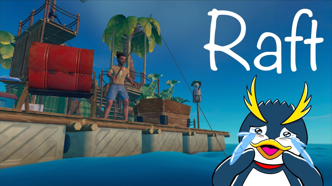 【Raft】海で崩壊してしまった世界で生き抜く#1