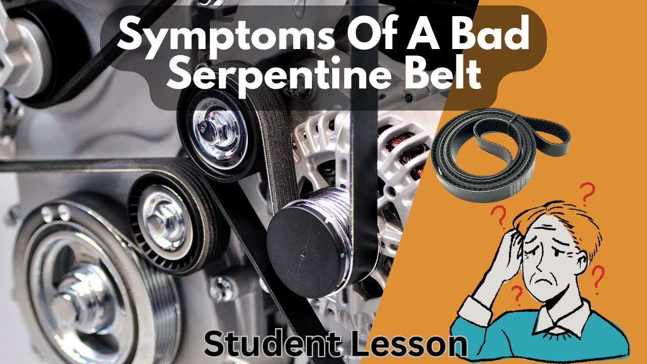 Symptoms Of a Bad Serpentine Belt - YouTube