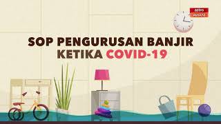 [INFOGRAFIK] SOP pengurusan banjir ketika COVID-19