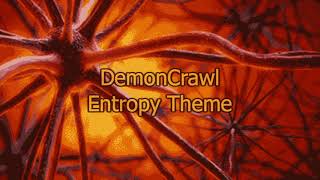 DemonCrawl OST - Entropy Theme