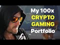 My 100x Gaming Crypto Portfolio Broken Down