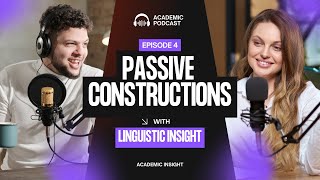 4. Passive Constructions in Syntax | #Podcast on Grammar & Linguistics