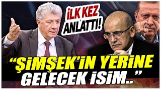 Mustafa Balbay Ankarada Konuşulan Kulisi Ilk Kez Anlattı Mehmet Şimşekin Yerine Gelecek Isim