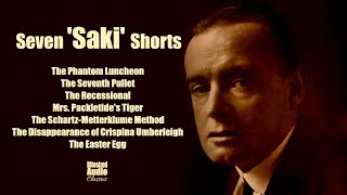 Seven 'Saki' Shorts | H. H. Munro | A Bitesized Audio Compilation