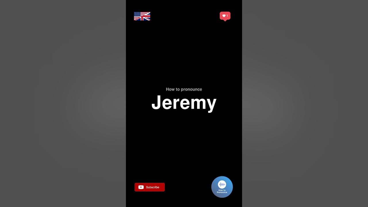 Shorts how to pronounce Jeremy in English YouTube