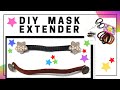 DIY mask extender