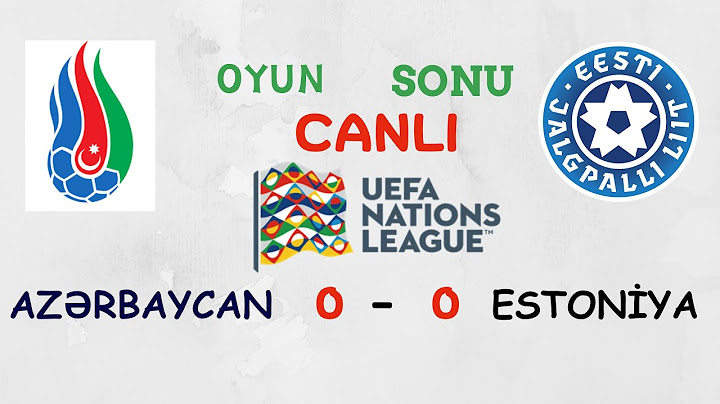 Azərbaycan 0-0 Estoniya Canlı Oyun Sonu Analiz | Azerbaycan 0-0 Estonia Canlı Canlı Oyun Sonu Analiz