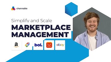 Simplify and Scale Your Business With Marketplace Management | eCommerce Tips | Channable