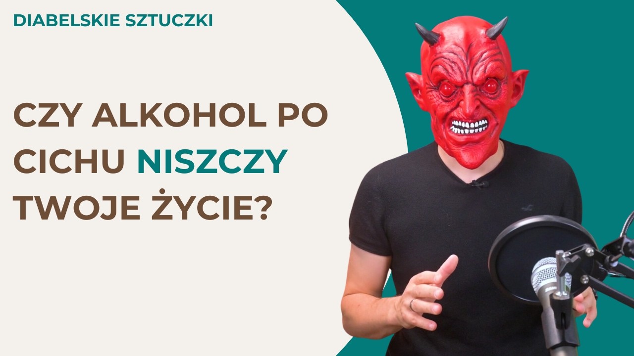 Co wspólnego ma diabeł z alkoholem?